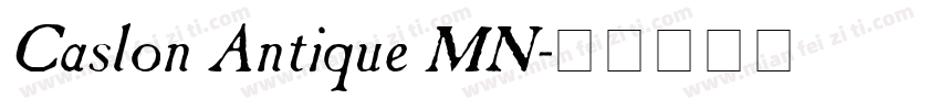 Caslon Antique MN字体转换